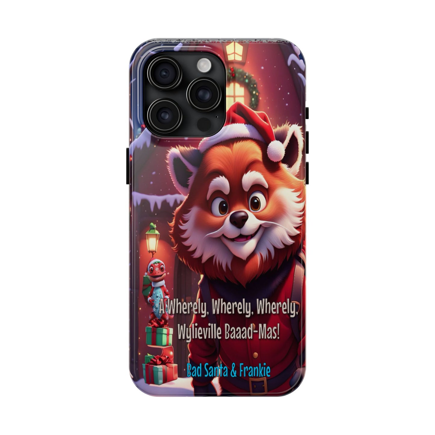 Wylieville: Bad Santa - Baaad - Mas! Tough iPhone 15 Pro Max Case