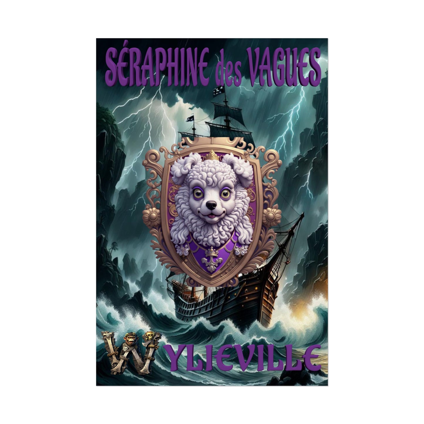 Wylieville After Dark: Sea of Treachery Séraphine’s Rolled Poster